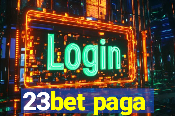 23bet paga
